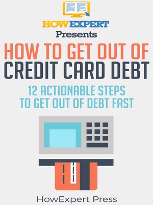 cover image of How to Get Out of Credit Card Debt